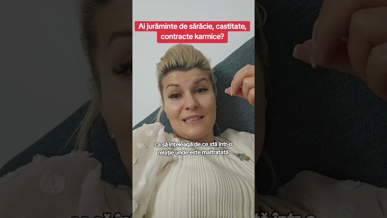 Ai jurăminte de sărăcie, castitate sau contracte karmice?