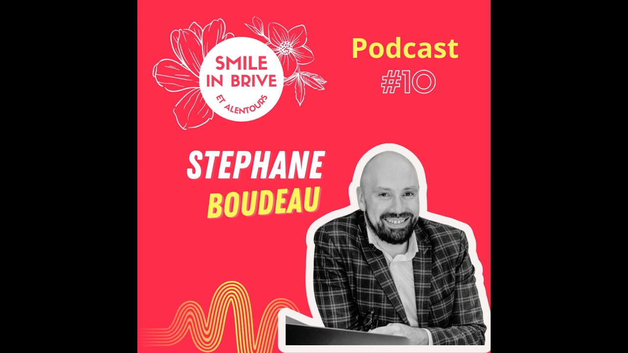 Smile P'tit Gaillard : Stéphane Boudeau