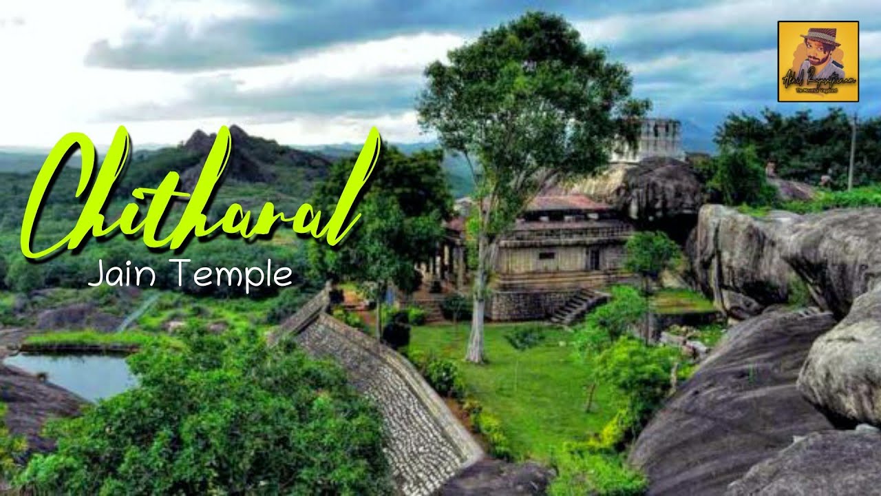 Chitharal Jain Temple | Malaikovil | Places to visit in Trivandrum | Kanyakumari Tourist Places