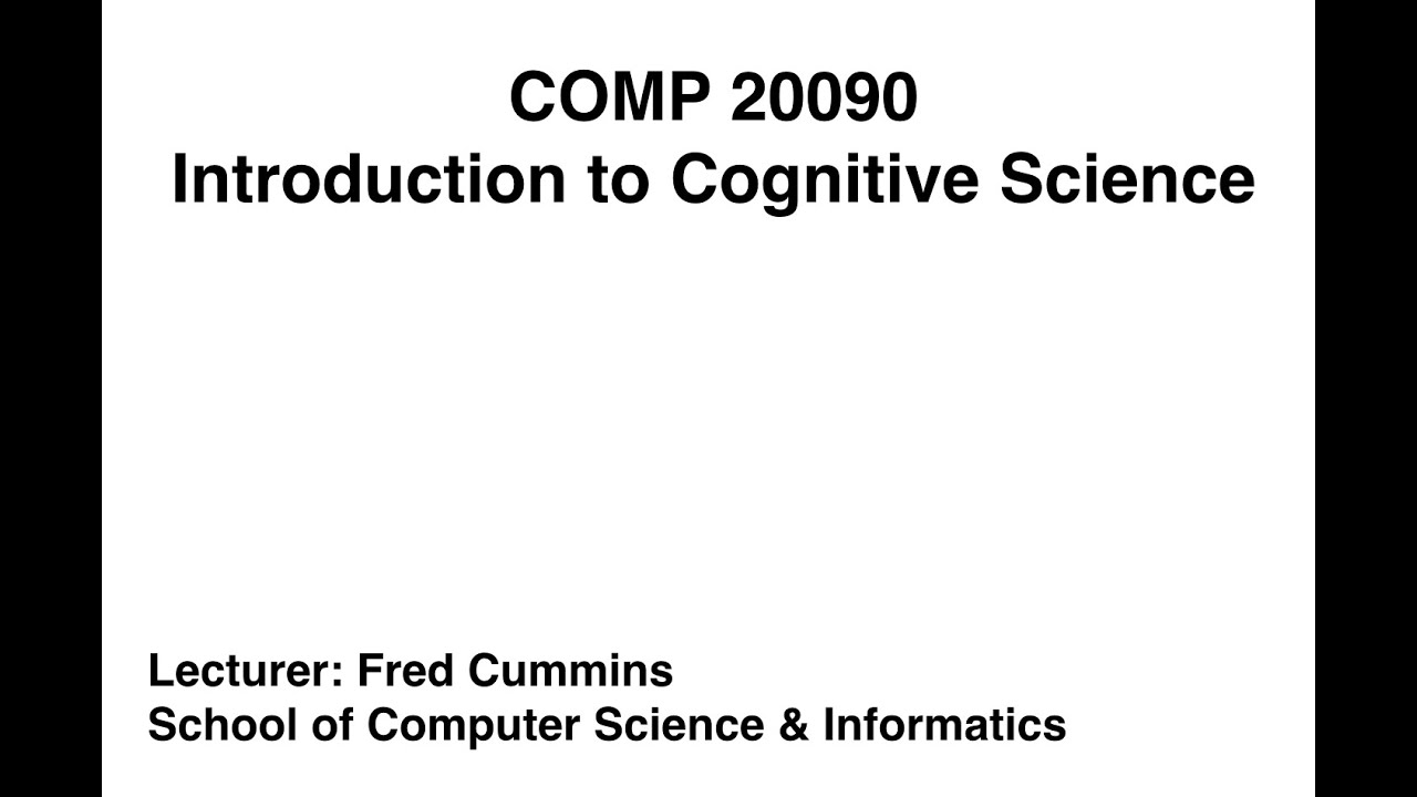 Introduction to Cognitive Science for Undergraduates, Lecture 1
