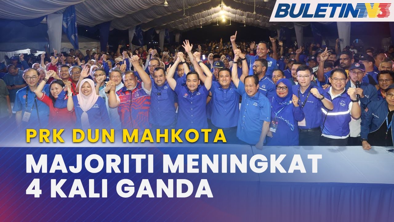 PRK DUN MAHKOTA |&nbsp;BN&nbsp;Menang Dengan Majoriti Besar