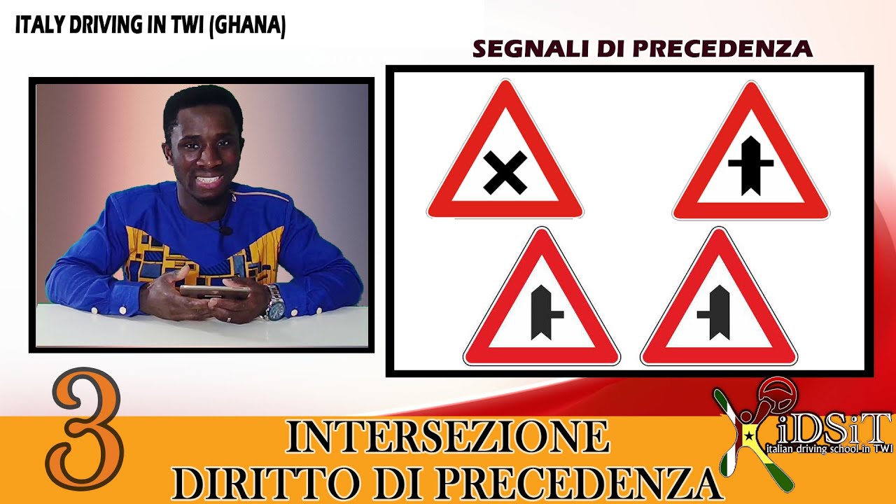 Italian Driving in Twi ¦ INTERSEZIONE CON DIRITTO Di PRECEDENZA ¦ TWI GHANA