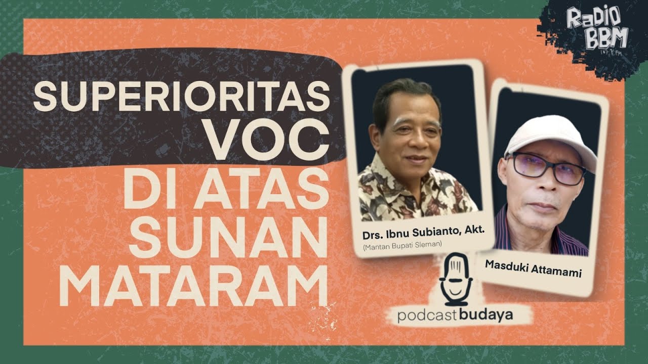 SUPERIORITAS VOC DI ATAS SUNAN MATARAM ||  Drs. Ibnu Subianto, Akt & Masduki Attamami