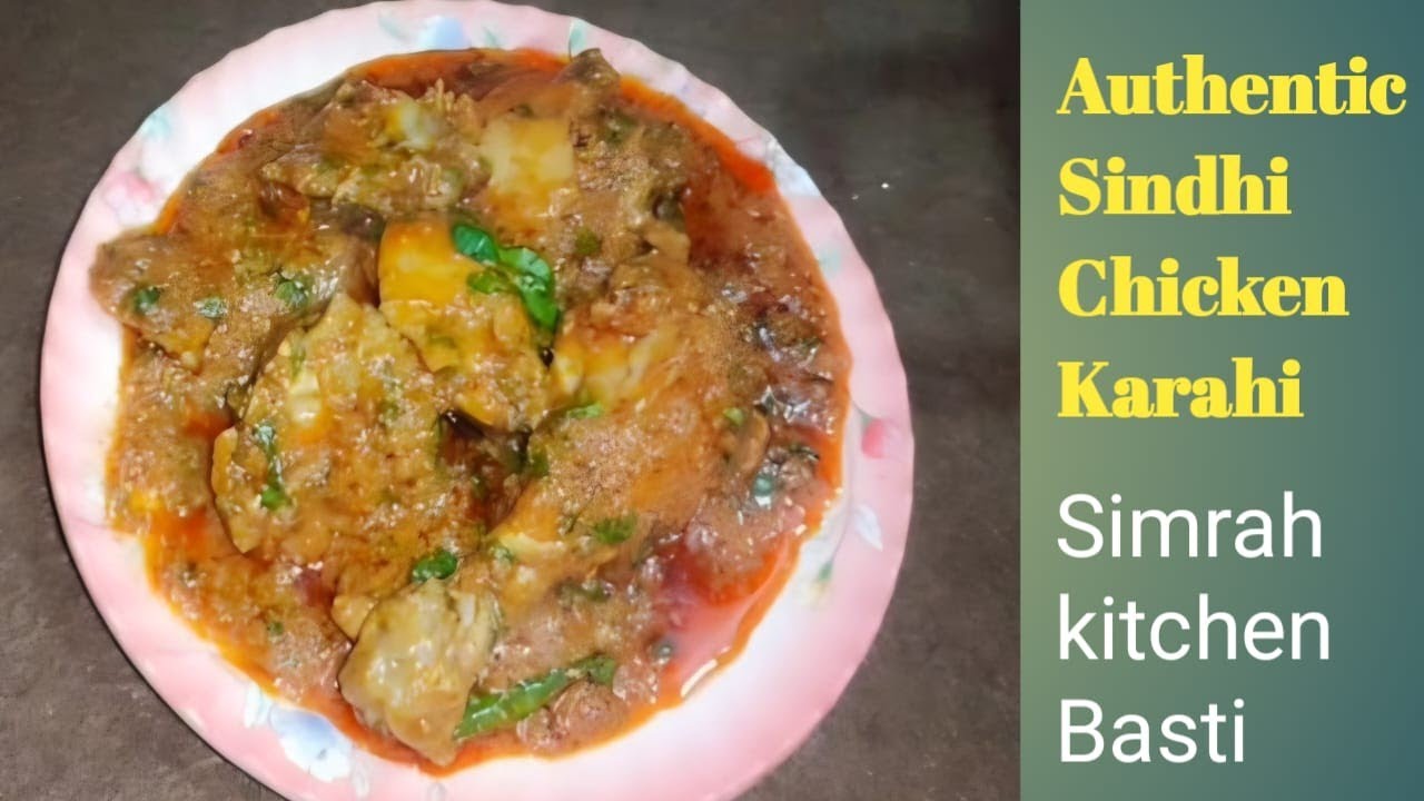 Authentic Sindhi chicken karahi recipe 