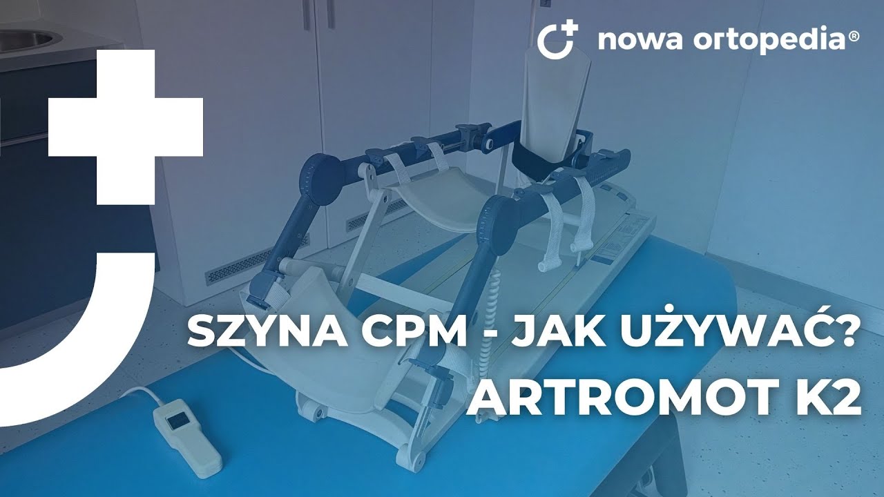 Szyna CPM do ćwiczeń biernych kolana - Instrukcja obsługi - Wypożyczalnia w Krakowie- Nowa Ortopedia