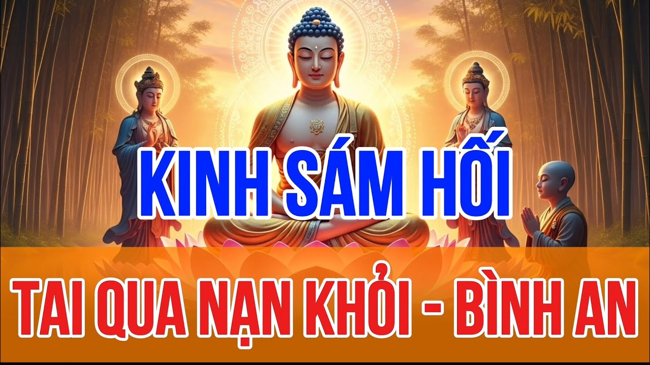 Tối 18 Âm, Nghe THẦY Tụng Kinh Cầu An Sám Hối, MẸ Che Chở,Tai Qua Nạn Khỏi, Con Cái Khỏe Mạnh