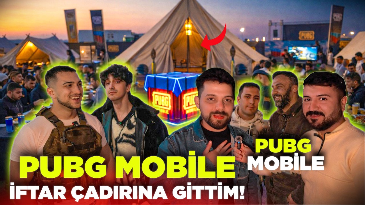 PUBG MOBİLE İFTAR ÇADIRINA GİTTİM!🔥| DİYARBAKIR! | PUBG MOBİLE