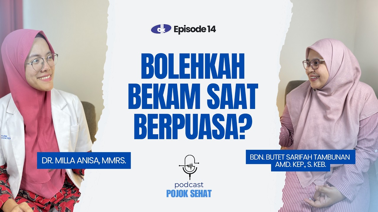BOLEHKAH BEKAM SAAT PUASA? - POJOK SEHAT PODCAST