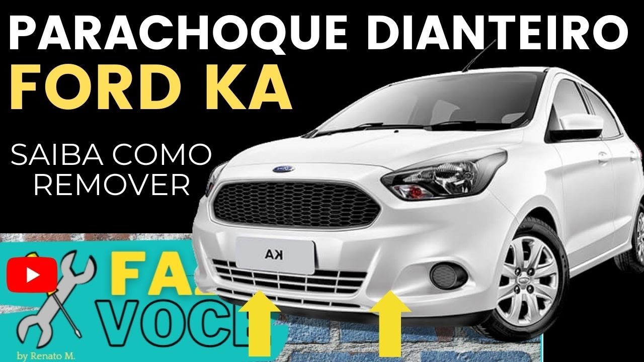 COMO TIRAR O PARACHOQUE DIANTEIRO DO FORD KA