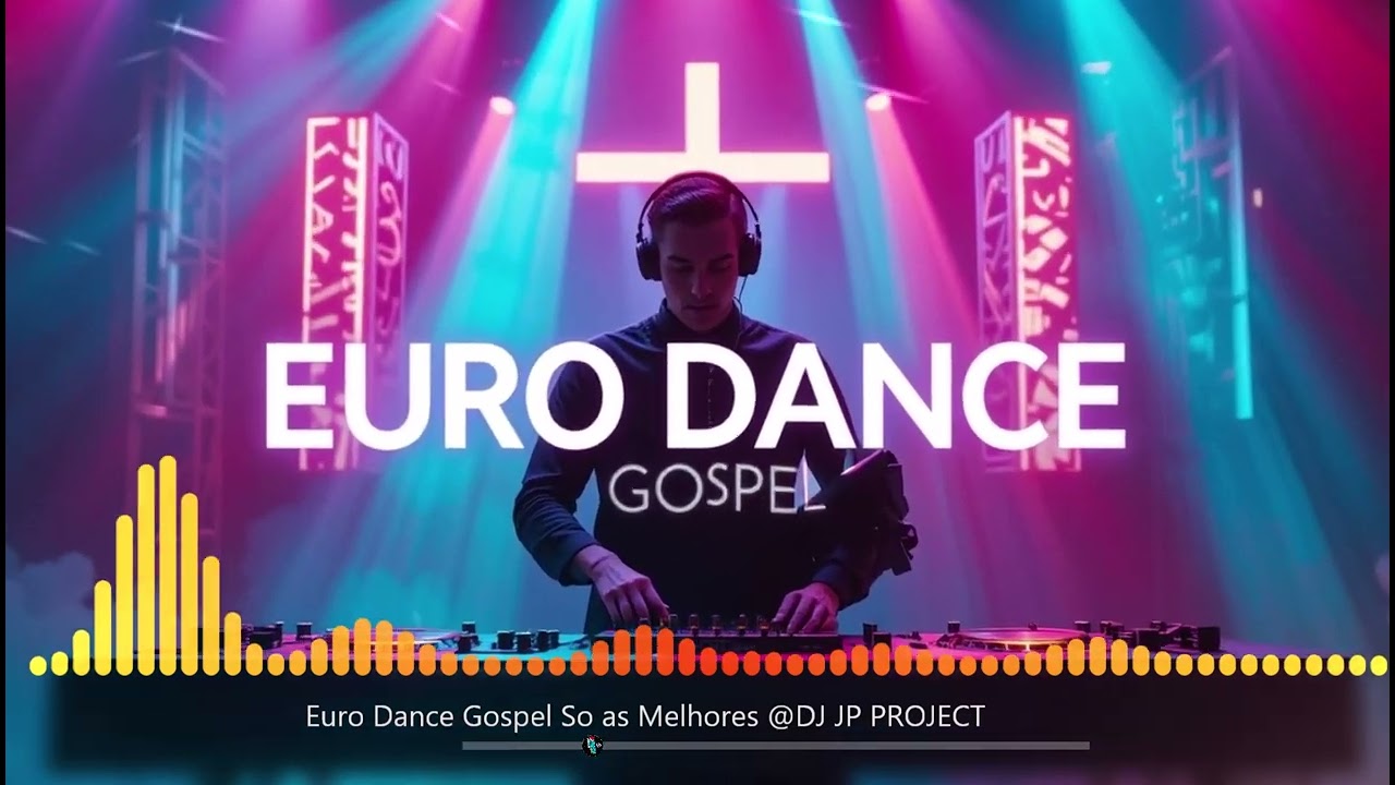 Euro Dance Gospel 2025 So as Melhores @DJ_JP_PROJECT
