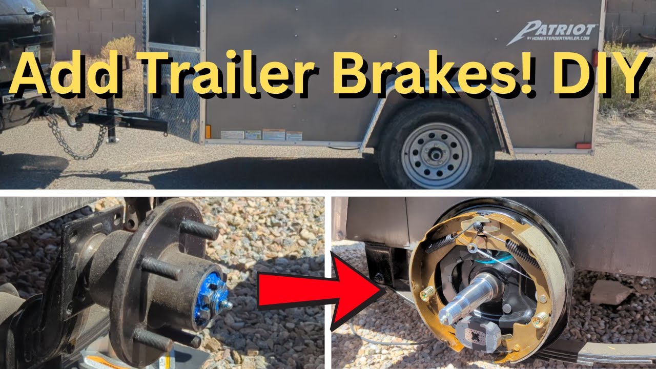 DIY Trailer Brake Install | Adding Trailer Brakes For Safer Towing!