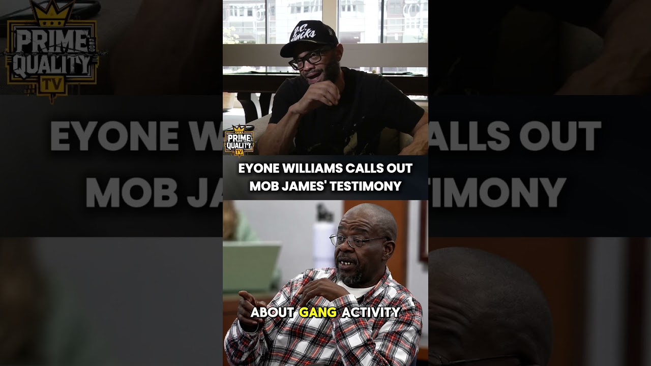 Eyone Williams обвиняет Mob James в даче показаний на суде по делу Keefe D об убийстве Tupac #pri...