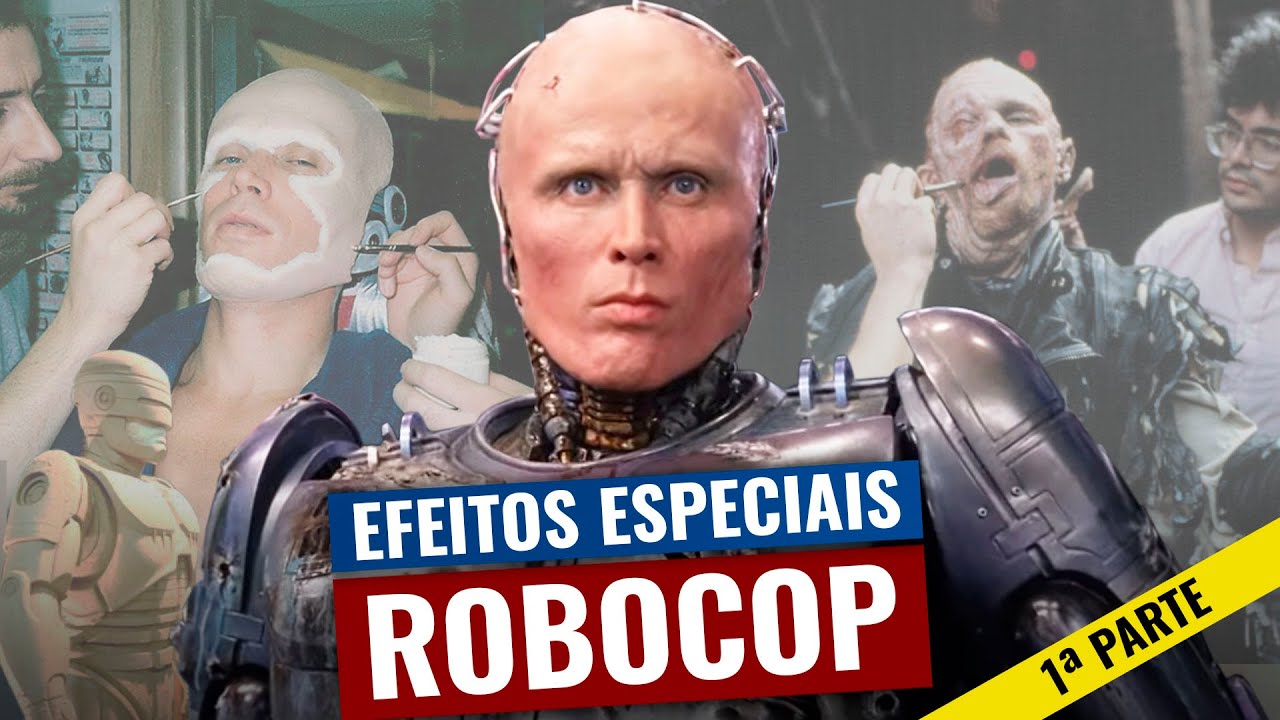 O SEGREDO dos EFEITOS de ROBOCOP (Parte 1 - ARMADURA e MAQUIAGEM)