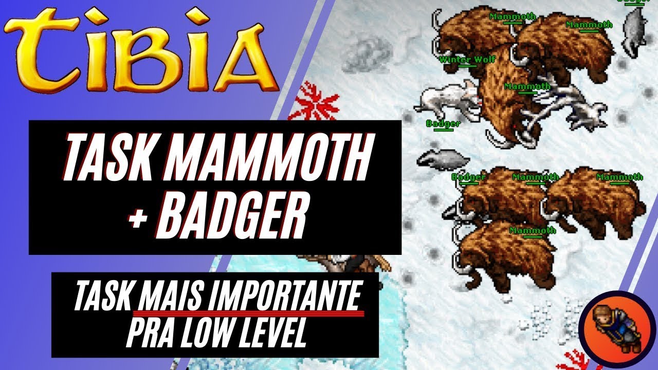 TIBIA TASK MAMMOTH E BADGER [TASK MILIONÁRIA!]