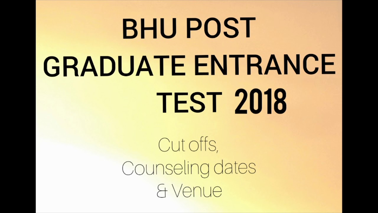 BHU PET 2018 Cut offs, Counseling dates & Venue (LINK IN DESCRIPTION)