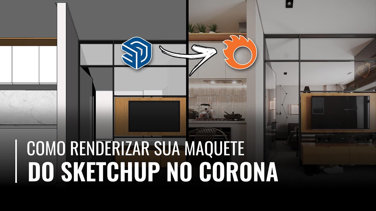 #82 Como renderizar projeto do SketchUp no Corona