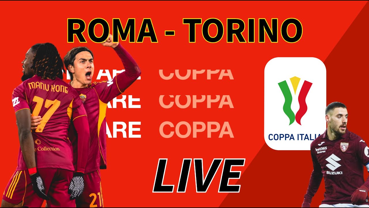 ROMA - TORINO IN LIVE!!! COPPA ITALIA!