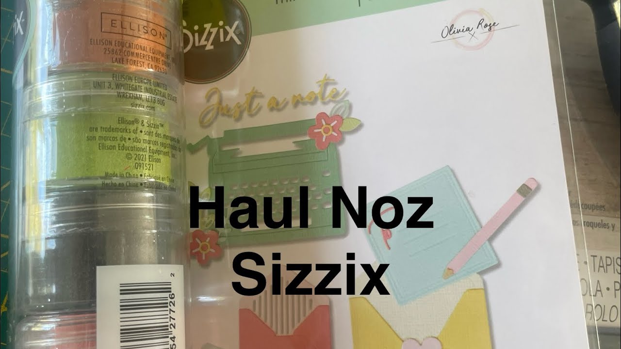 Hall Noz, marque Sizzix le Graal 🥰