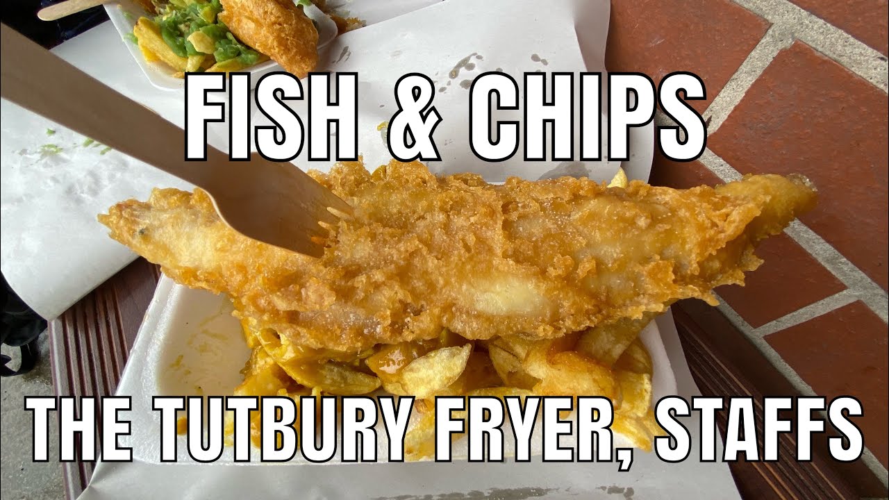 FISH & CHIPS at The Tutbury Fryer, Staffordshire