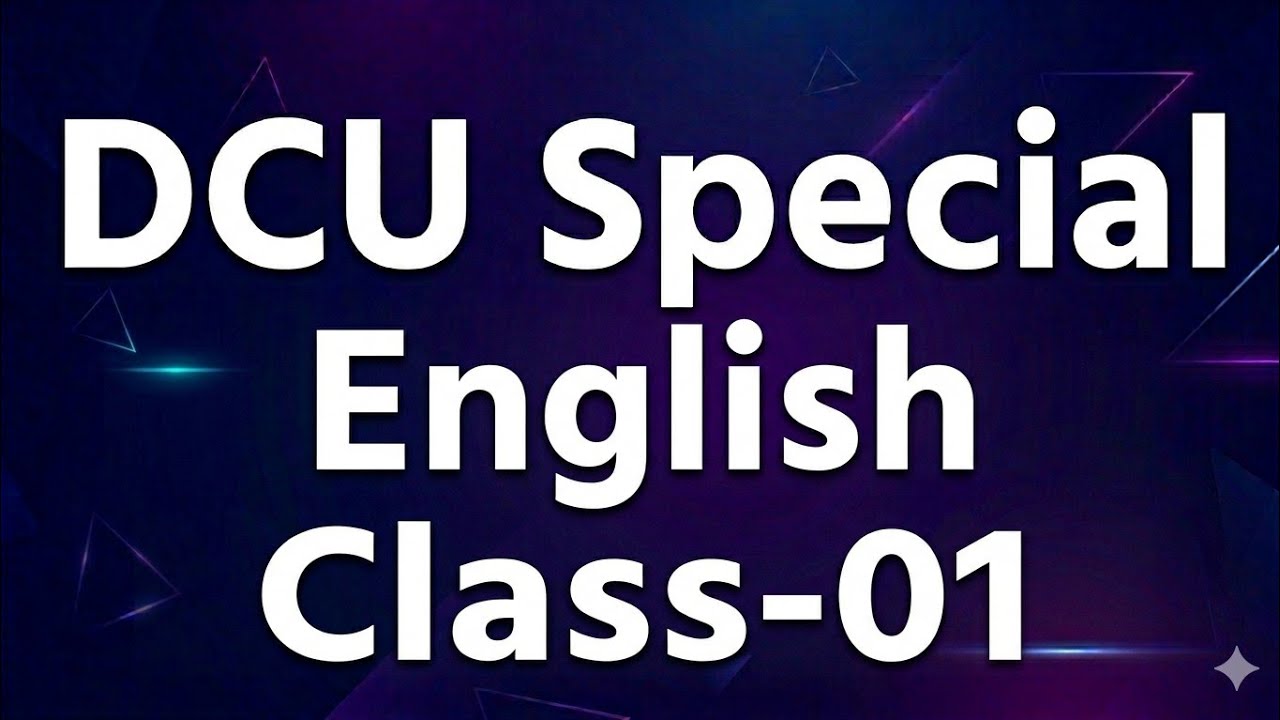DCU Special English Class-01