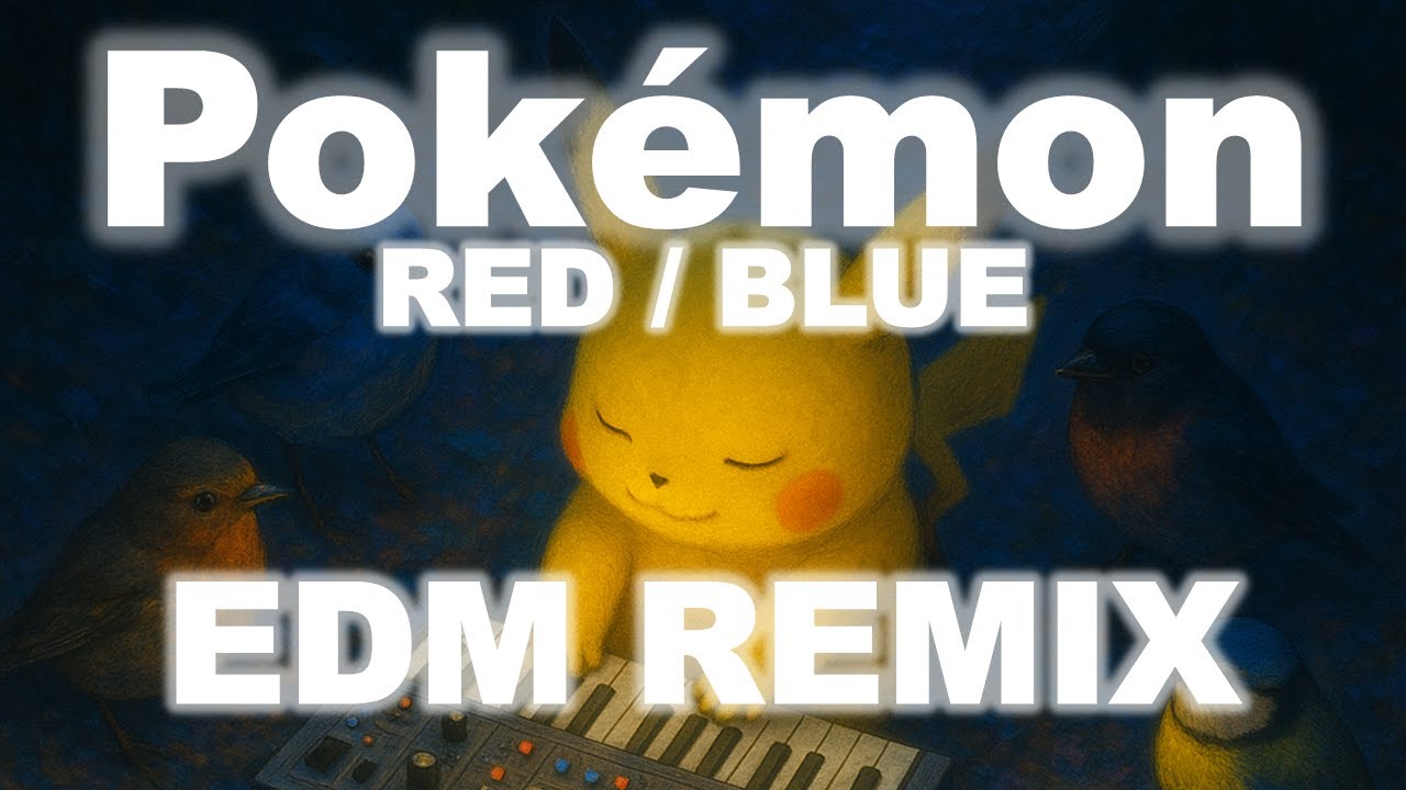 Pokémon Red/Blue EDM Remix 17-Track｜ポケモン初代BGM 全17曲をEDMアレンジしてつなげてみた！