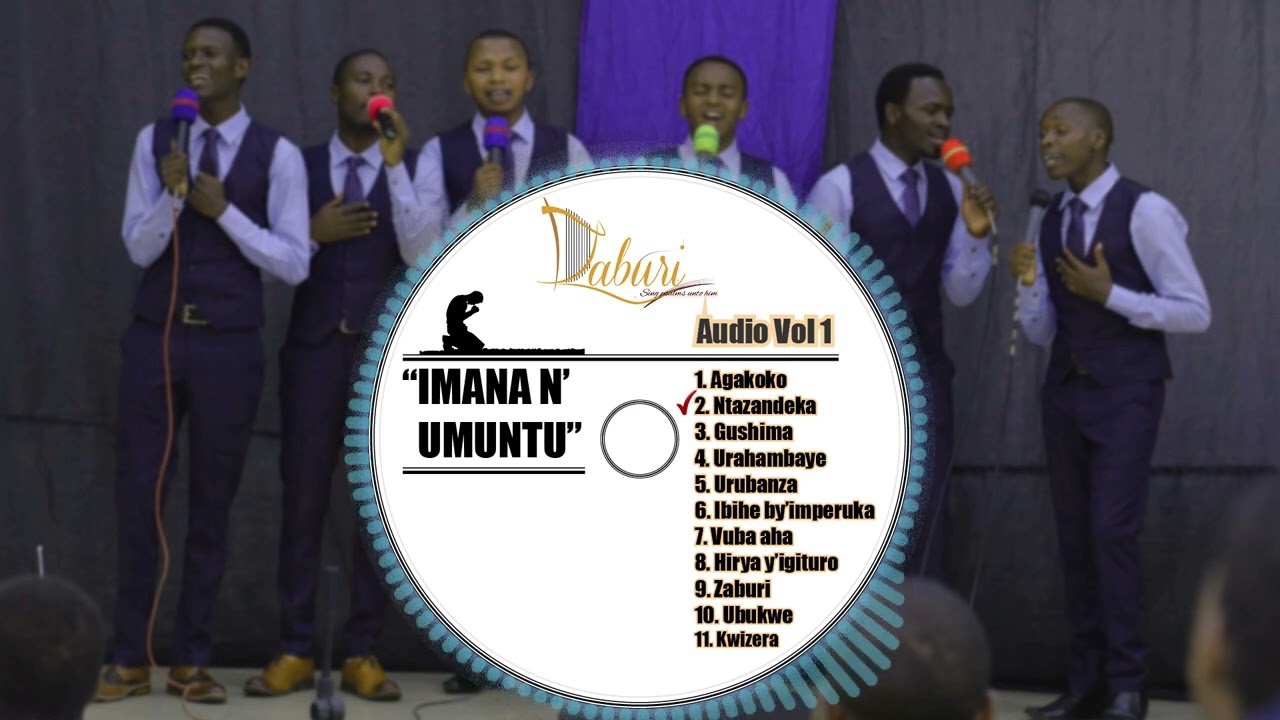 ZABURI GROUP PLAYLIST I AUDIO VOL 1 I INDIRIMBO ZIRUHURA ZIGAKOMEZA UMUTIMA