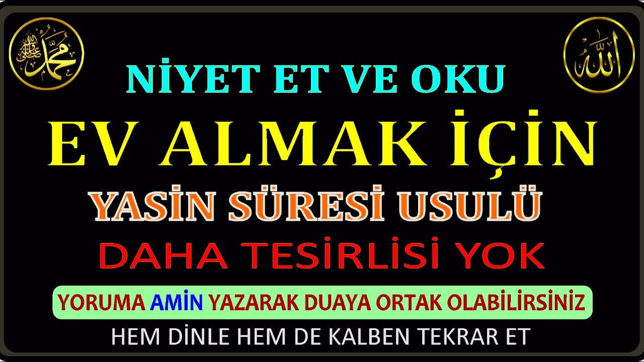 EV ALMAK İ&Ccedil;İN OKUNUR  BUNDAN DAHA TESİRLİSİ YOK  MUCİZEVİ USUL VE DU&Acirc;. EN YAKIN ZAMANDA&hellip;