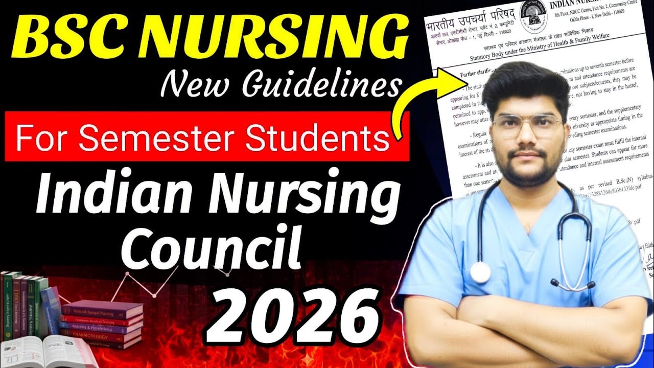 INDIAN NURSINC COUNCIL NEW GUDIELINCES 2026🚨 FOR  BSC NURSING COURSE 👍 Big update 🤯 All STATES 🤞