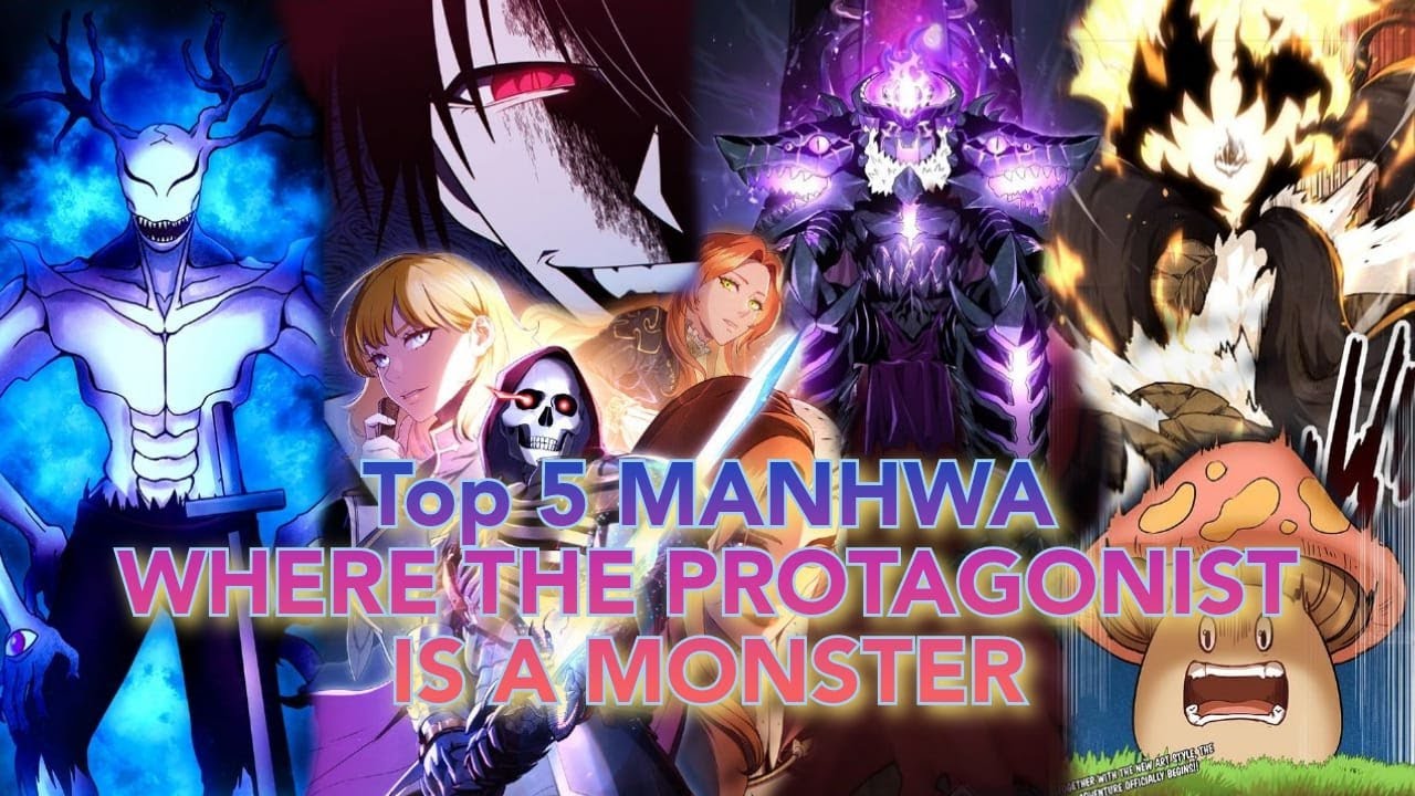 TOP 5 MANHWA WHERE THE PROTAGONIST IS A MONSTER