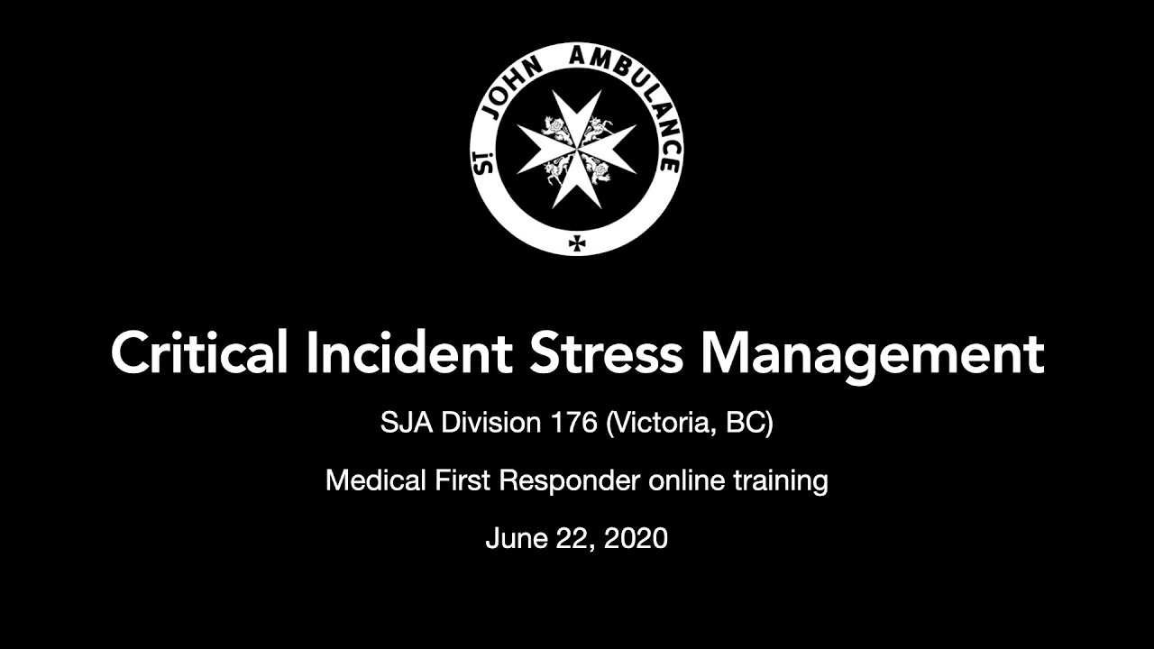 Div 176 - Critical Incident Stress Management - June 22, 2020