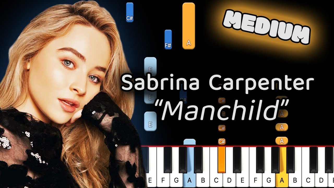 Watch Me Play &ldquo;Manchild&rdquo; | Intermediate Piano Arrangement &ndash; Sabrina Carpenter