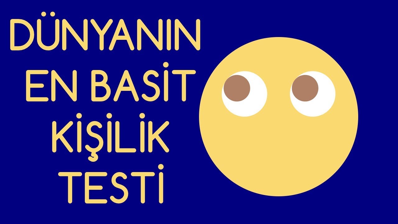 Dünyanın EN BASİT KİŞİLİK TESTİ