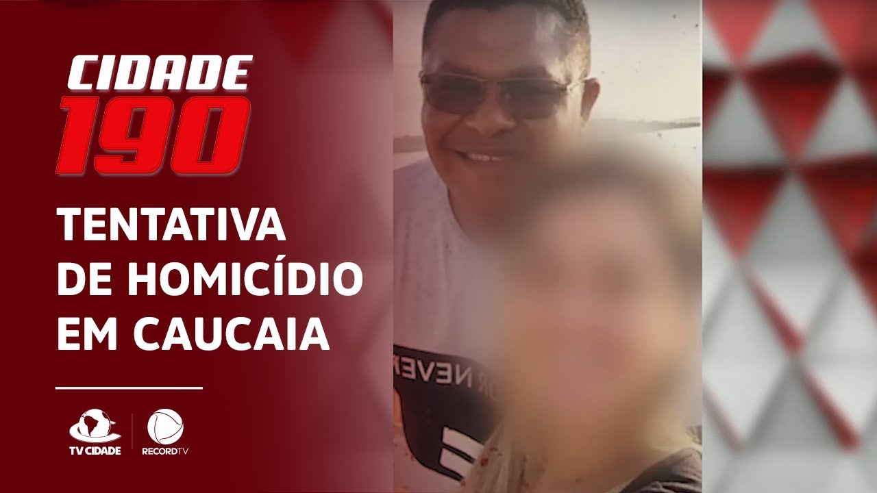 Tentativa de homicídio em Caucaia