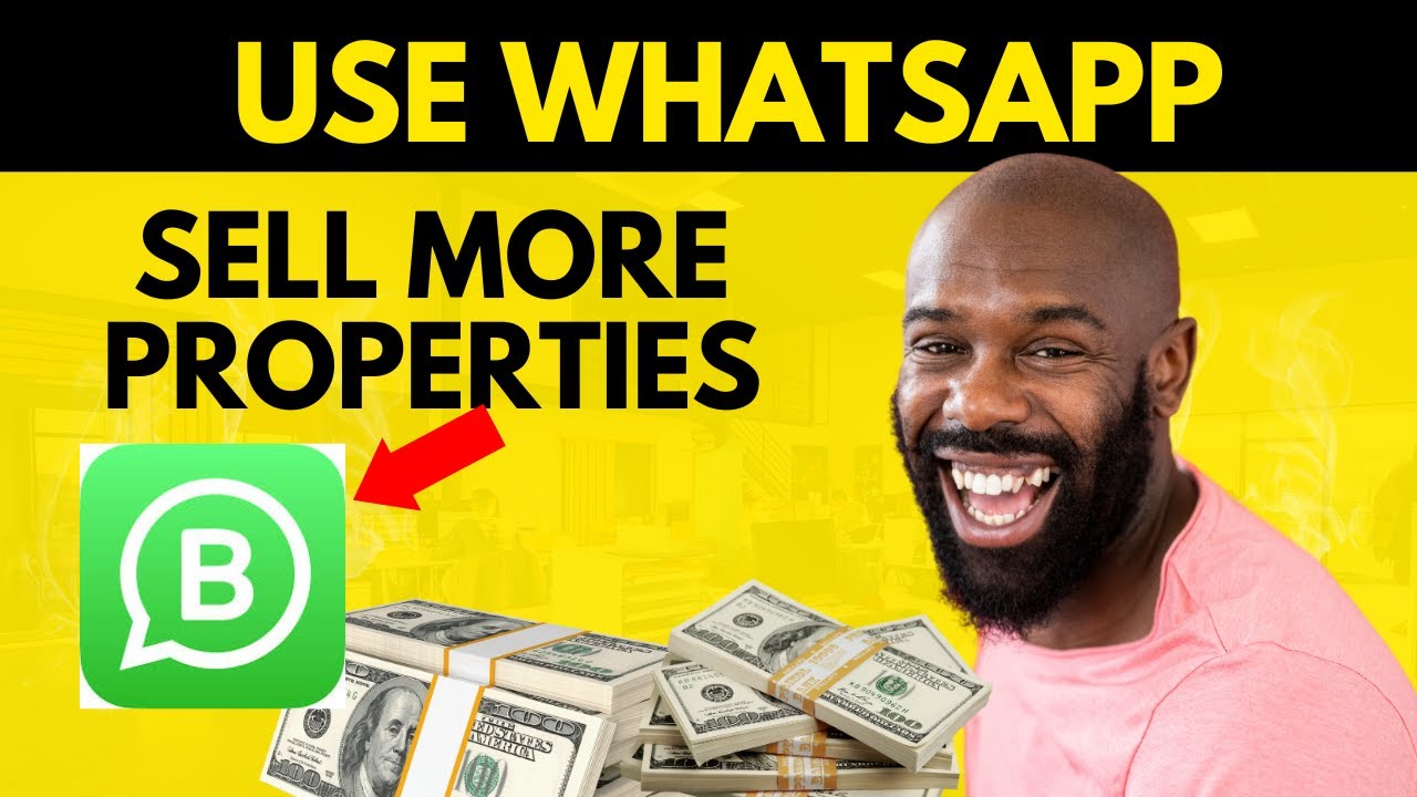 👉🏿 How To Sell 1-10 Properties using WhatsApp (WhatsApp Marketing For Realtors 2025)