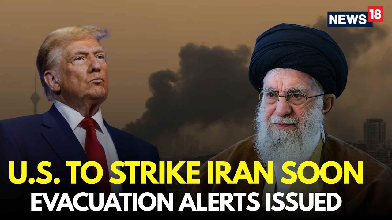 US Iran War LIVE | Trump To Attack Iran Soon, Orders Evacuation For Citizens | Khamenei | N18G