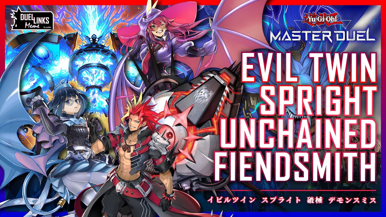 Evil Twin, Spright, Unchained & Fiendsmith [Yu-Gi-Oh! Master Duel]