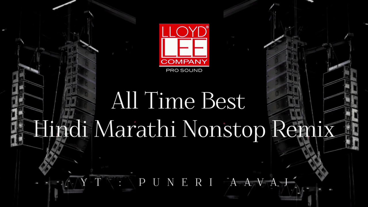 All Time Hit Hindi Marathi Nonstop Remix 