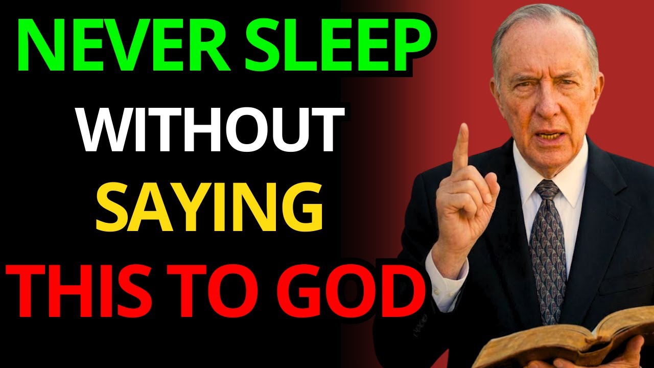 DEREK PRINCE WARNS: NEVER SLEEP WITHOUT TELLING GOD OR TAKE RISKS