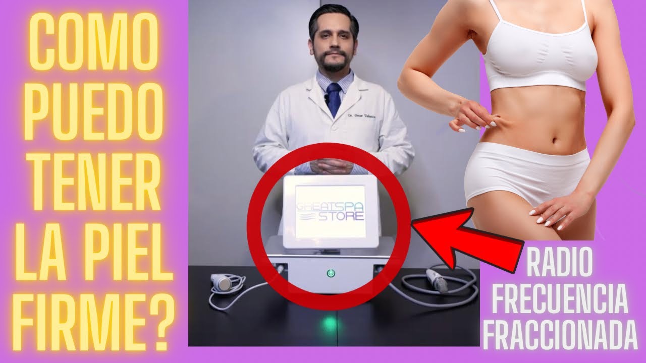Adiós Flacidez Extrema: La Radiofrecuencia Fraccionada Hace Esto a Tu Piel