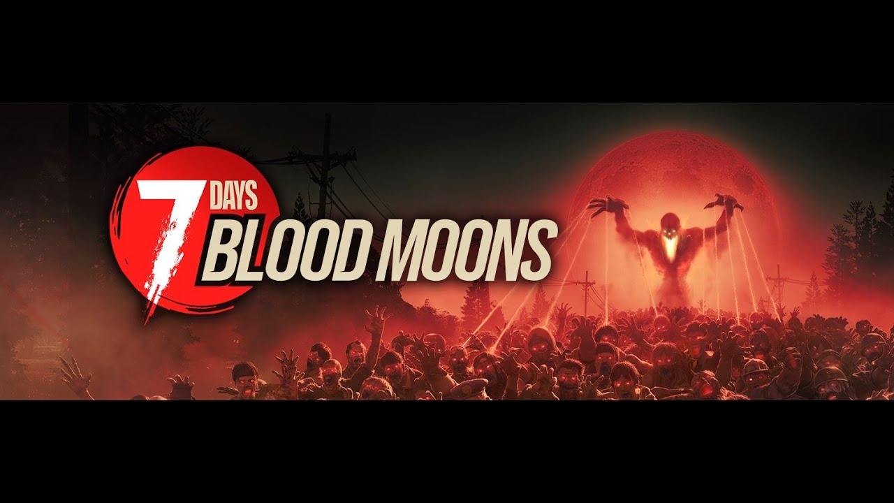 12K HOUR SURVIVOR TURNED ZOMBIE - 7 DAYS BLOOD MOONS