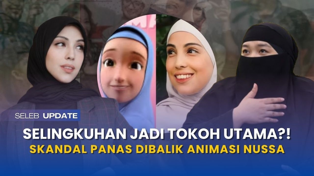 pelakor syariah?! sosok 'umma' dianimasi nussa adalah selingkuhan, ternyata bukan orang sembarangan