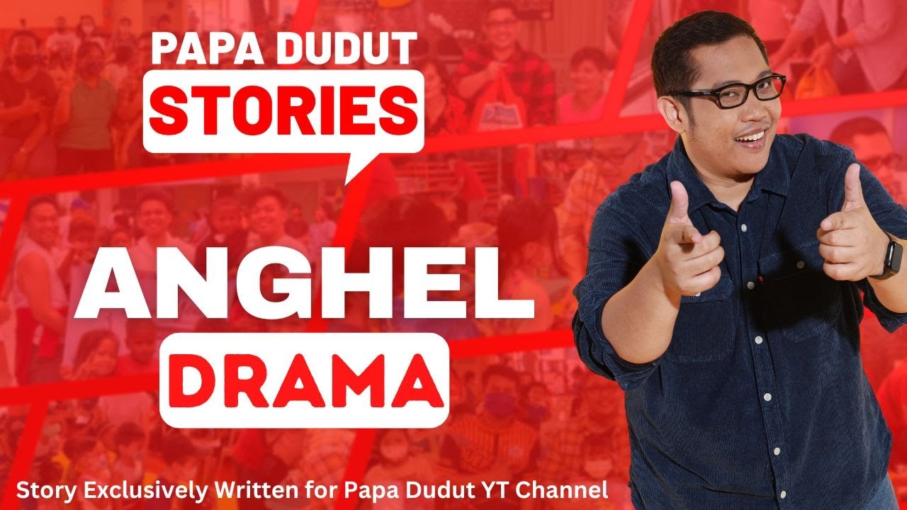 ANGHEL | MAE | PAPA DUDUT STORIES HORROR