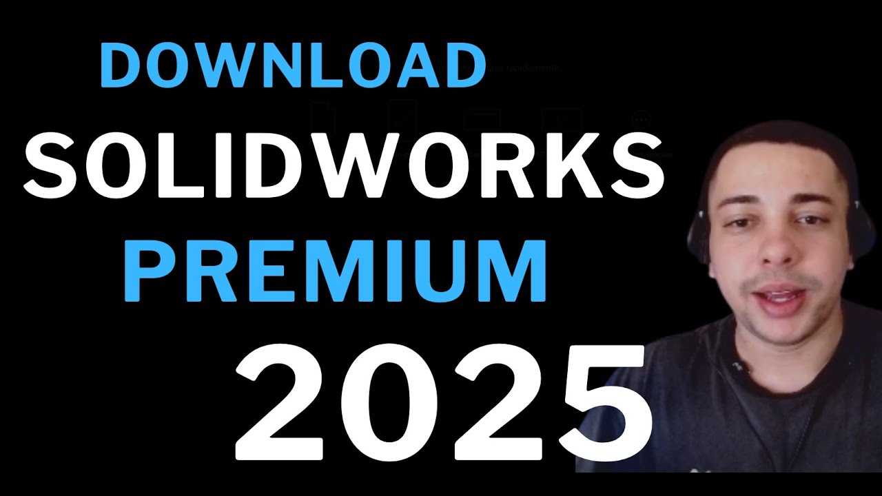 Como Baixar e Instalar Solidworks Premium 2025 Completo Atualizado