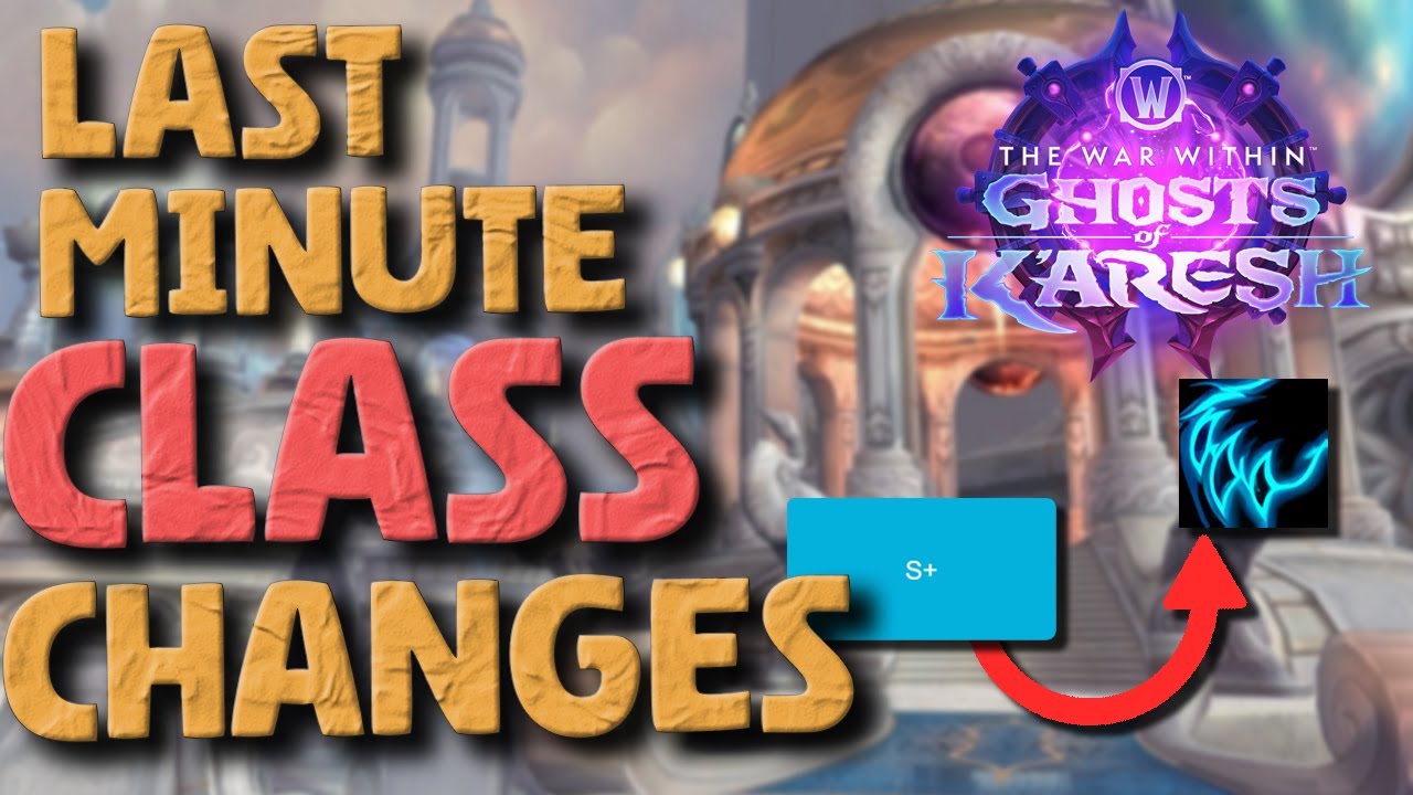 Last Minute Class CHANGES + TIERLIST Revisit - Frost DK NERFED, Feral & Havoc BUFFED - Patch 11.2 S3