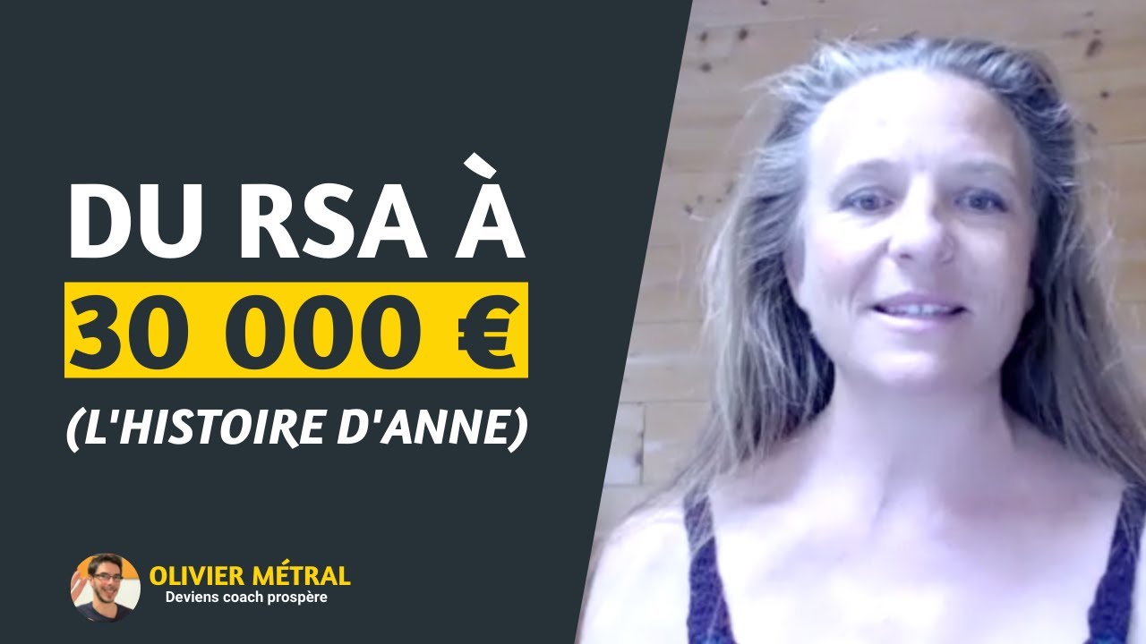 Du RSA à générer 30 000E grâce au coaching - L'histoire d'Anne