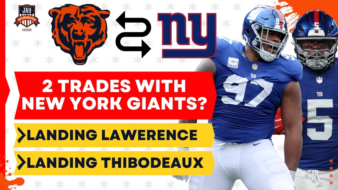 Chicago Bears TRADES w/Giants for EDGE Kayvon Thibodeaux or DT Dexter Lawerence That Benefit Both