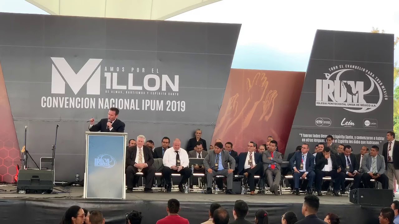 Evangelista: Marcos Drost. Convención Nacional IPUM León Guanajuato 2019