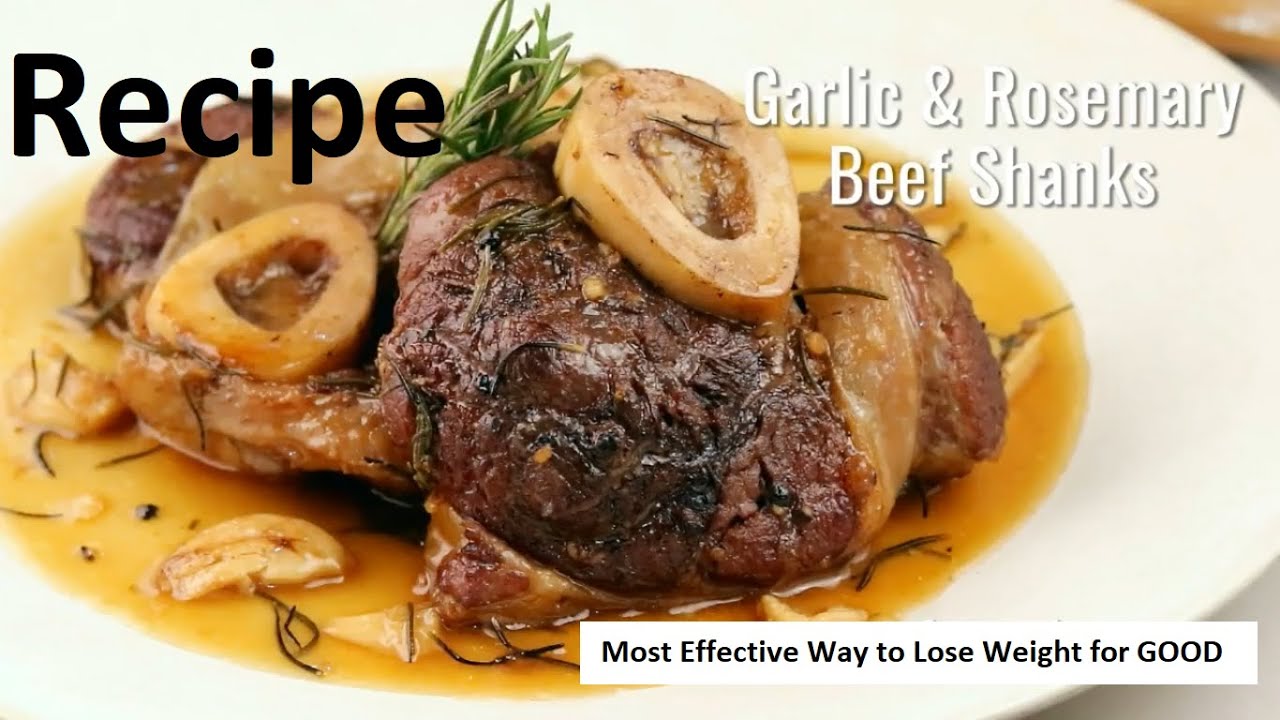 67 Recipe Garlic & Rosemary Beef Shanks