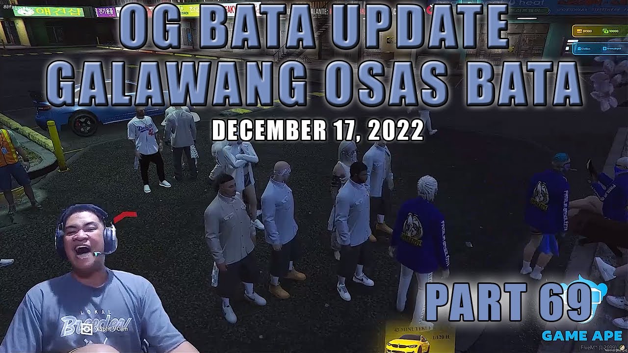 UPDATE OF GALAWANG BATA OSAS | SERIES OF OG BATA ROLEPLAY | [Part 69] December 17, 2022