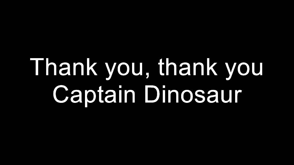 John Finnemore - Thank You, Captain Dinosaur - with lyrics (but 